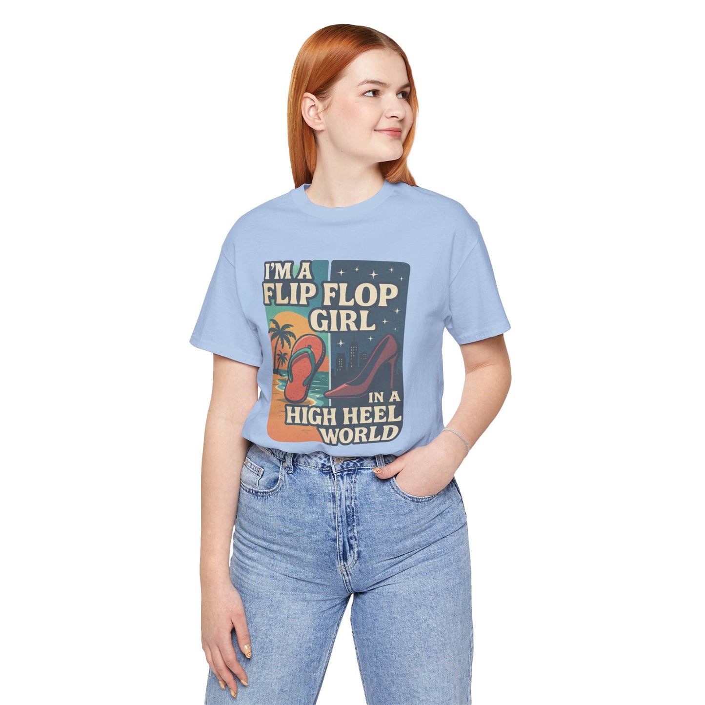 I'm a Flip Flop Girl in a High Heel World Cotton Unisex T-Shirt - Fun Summer Vibes