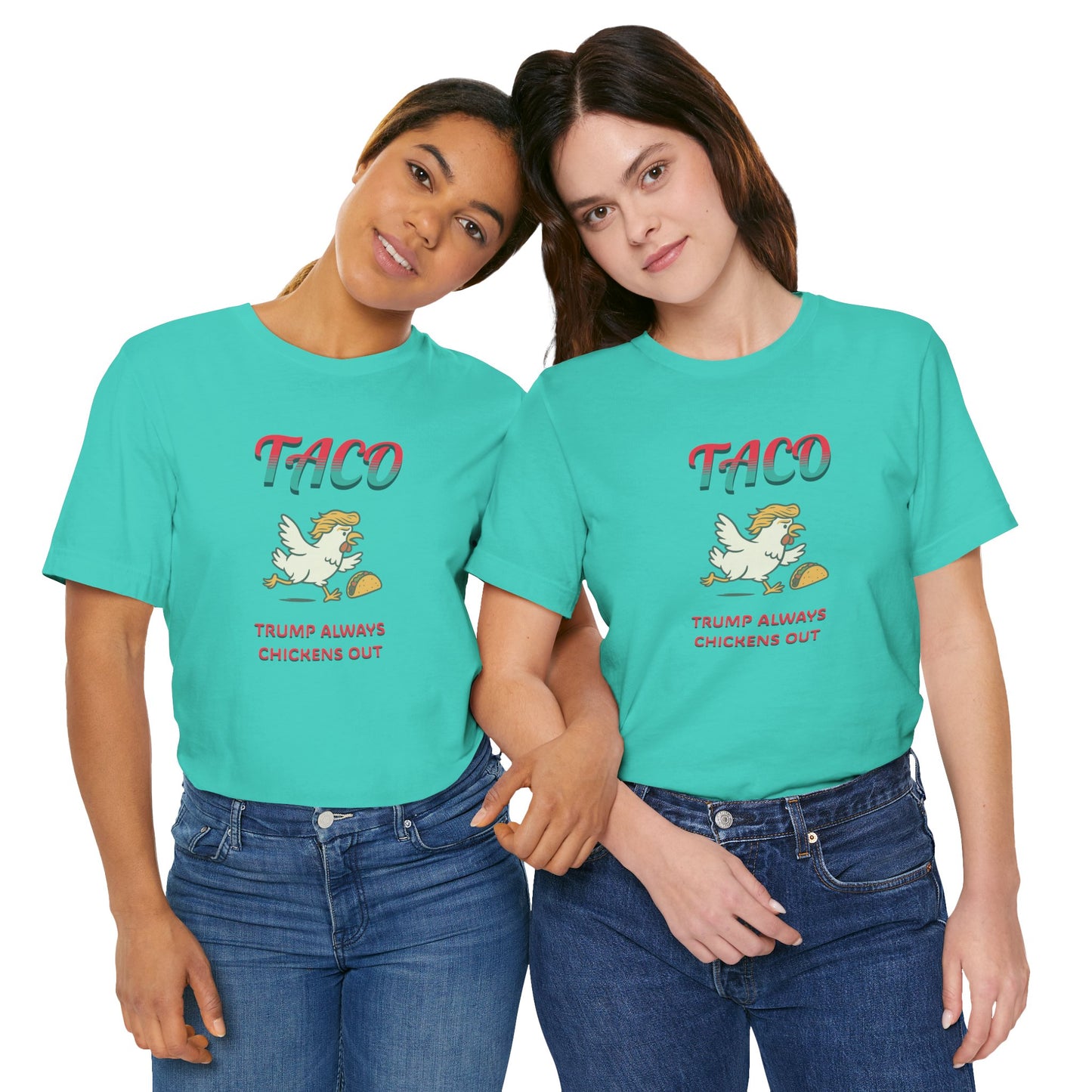 TACO Trump Always Chickens Out Cotton Unisex Jersey T-Shirt, Political Humor, Casual Wear, Gift for Friends Graphic Tee