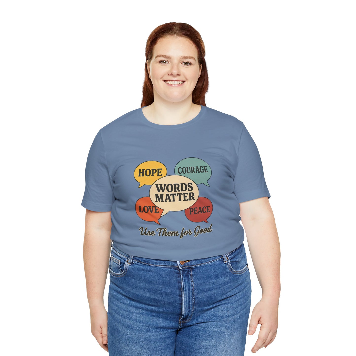 Words Matter Use Them for Good Cotton Unisex Jersey T-Shirt for Hope Love & Peace