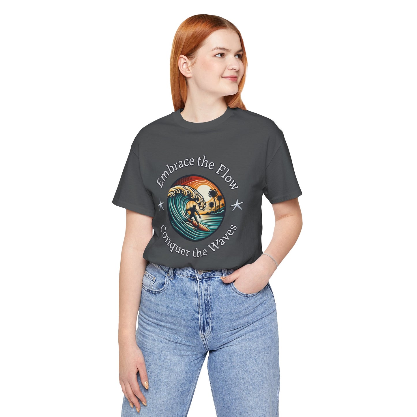 Embrace the Flow Conquer the Wave Cotton Unisex Jersey T-Shirt, Surf-Inspired Beachwear, Gift for Surfers, Casual Summer Top, Surfing Lifestyle