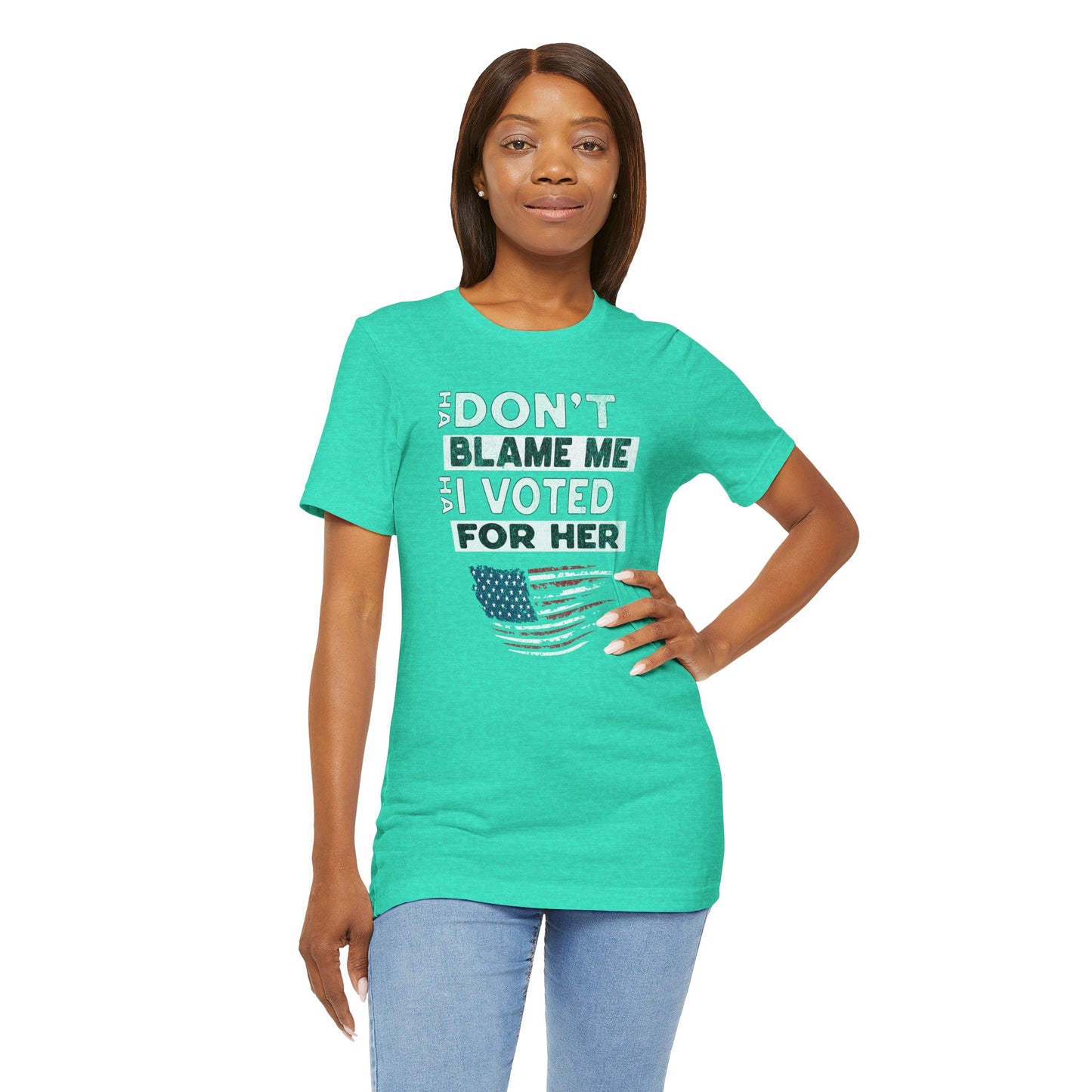 Don't Blame Me I Voted for Her Cotton Unisex Jersey T-Shirt, Political Humor, Election Day Tee, Women's Empowerment, Gift for Activists