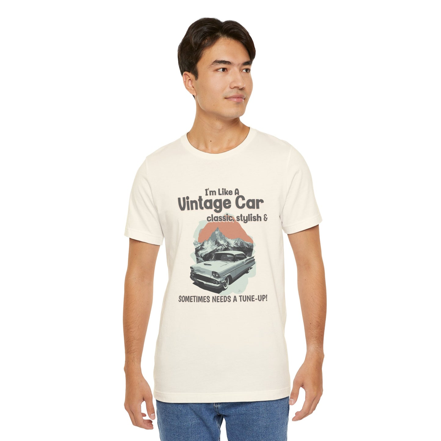 I'm Like a Vintage Car Cotton Unisex Jersey T-Shirt , Classic Car Lover, Retro Auto Enthusiast, Automotive Humor Gift