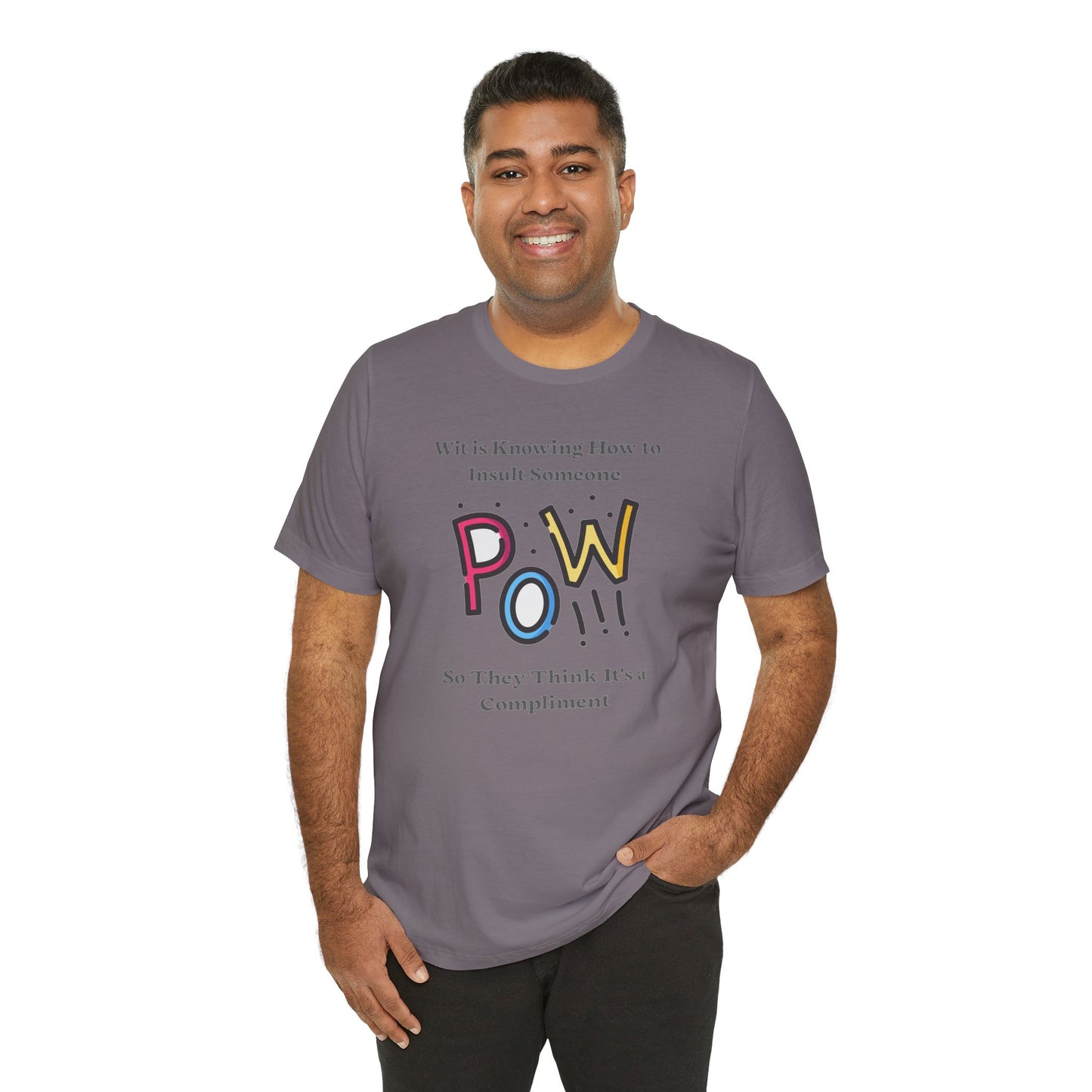 Wit is Knowing How to Insult Someone Cotton Unisex Jersey T-Shirt, Funny Gift