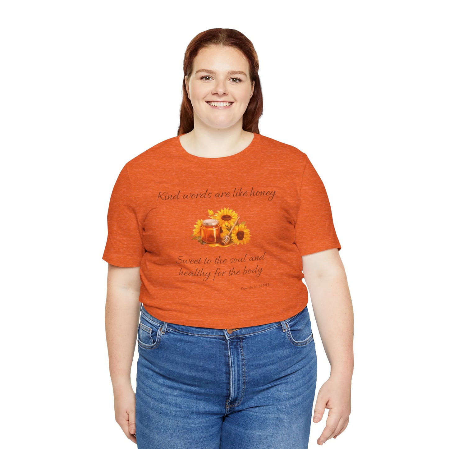 Kind Words Are Like Honey Cotton Unisex Jersey T-Shirt, Bible Verse Gift for Every Christian