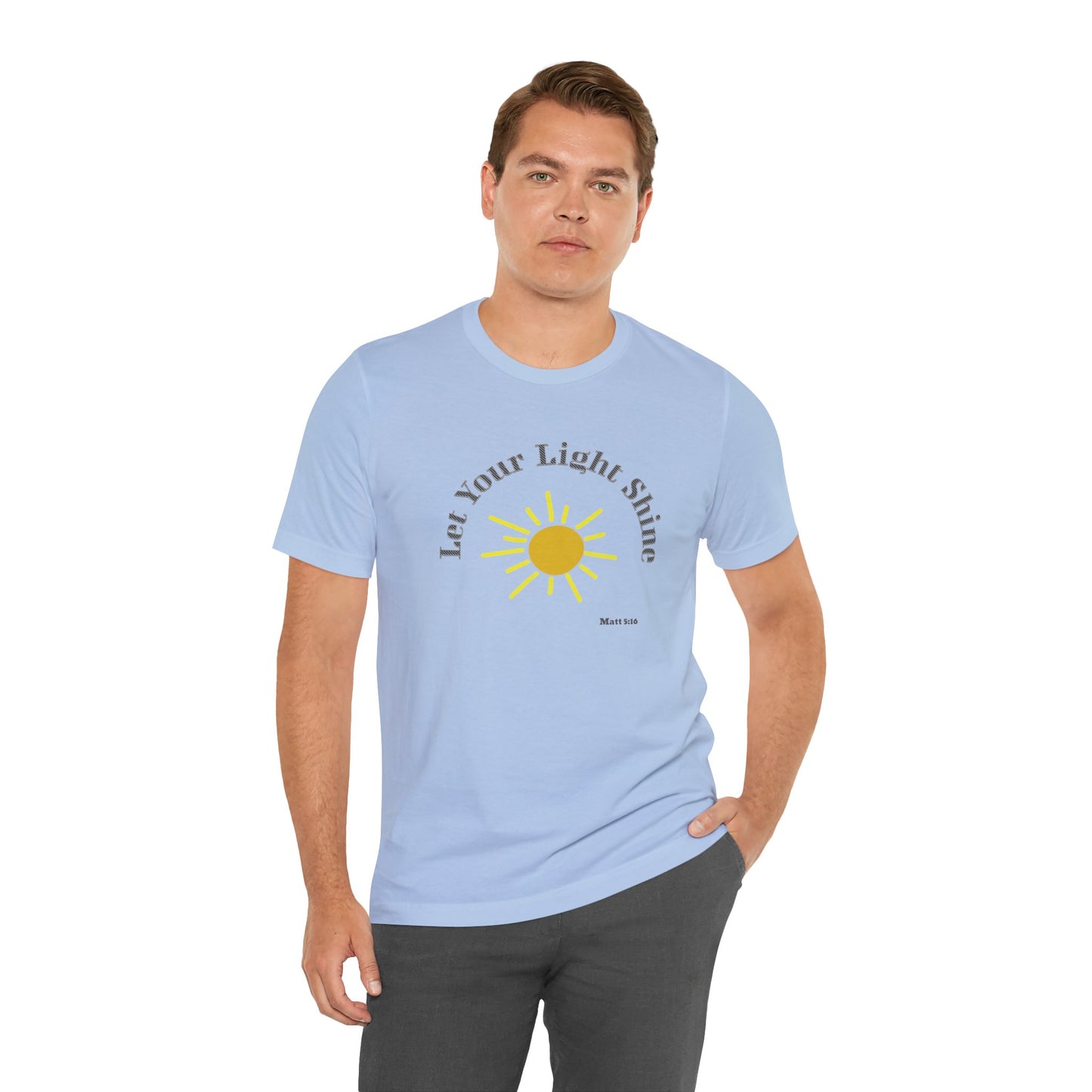 Let Your Light Shine Cotton Unisex Jersey T-Shirt, Inspirational Sun Graphic Tee