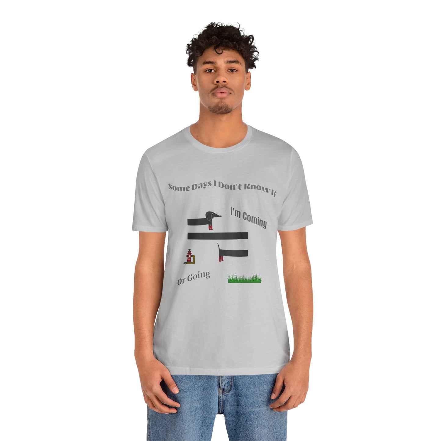 Some Days I Don't Know If I'm Coming or Going Unisex Cotton T-Shirt, Funny Gift For Any Occasion