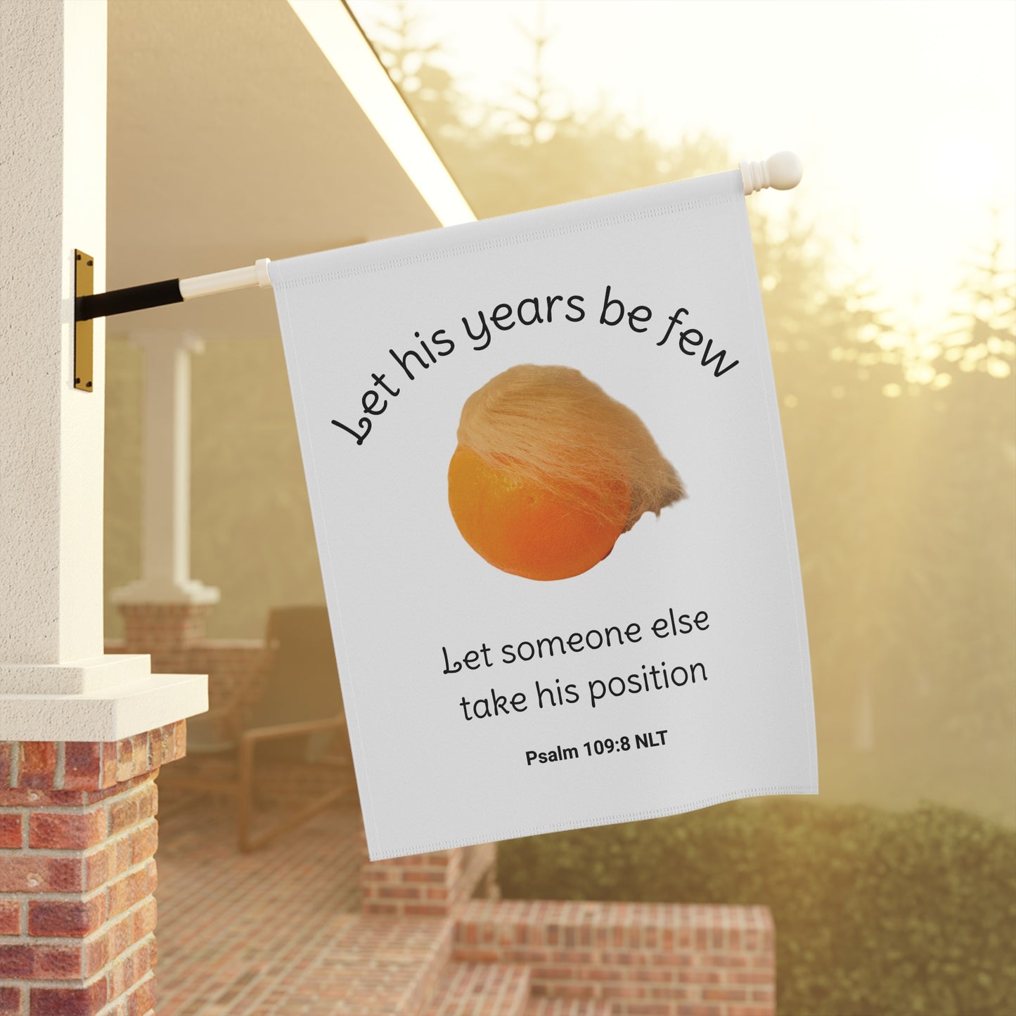 Let Someone Else Take His Position Garden Flag Outdoor Decor, Christian Gift for Garden Lovers, Housewarming Decoration