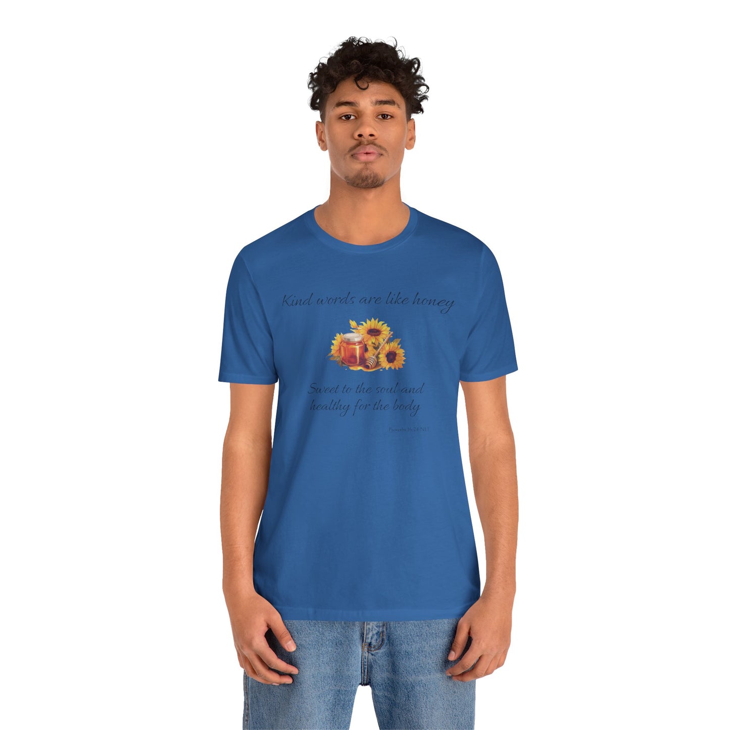 Kind Words Are Like Honey Cotton Unisex Jersey T-Shirt, Bible Verse Gift for Every Christian