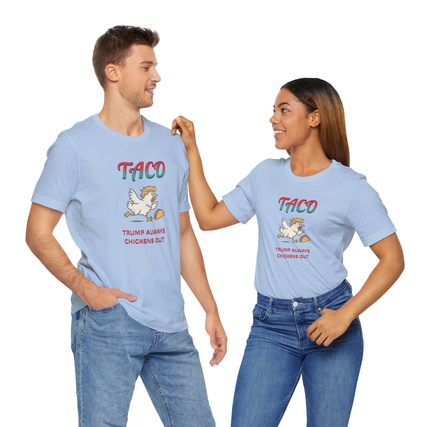 TACO Trump Always Chickens Out Cotton Unisex Jersey T-Shirt, Political Humor, Casual Wear, Gift for Friends Graphic Tee