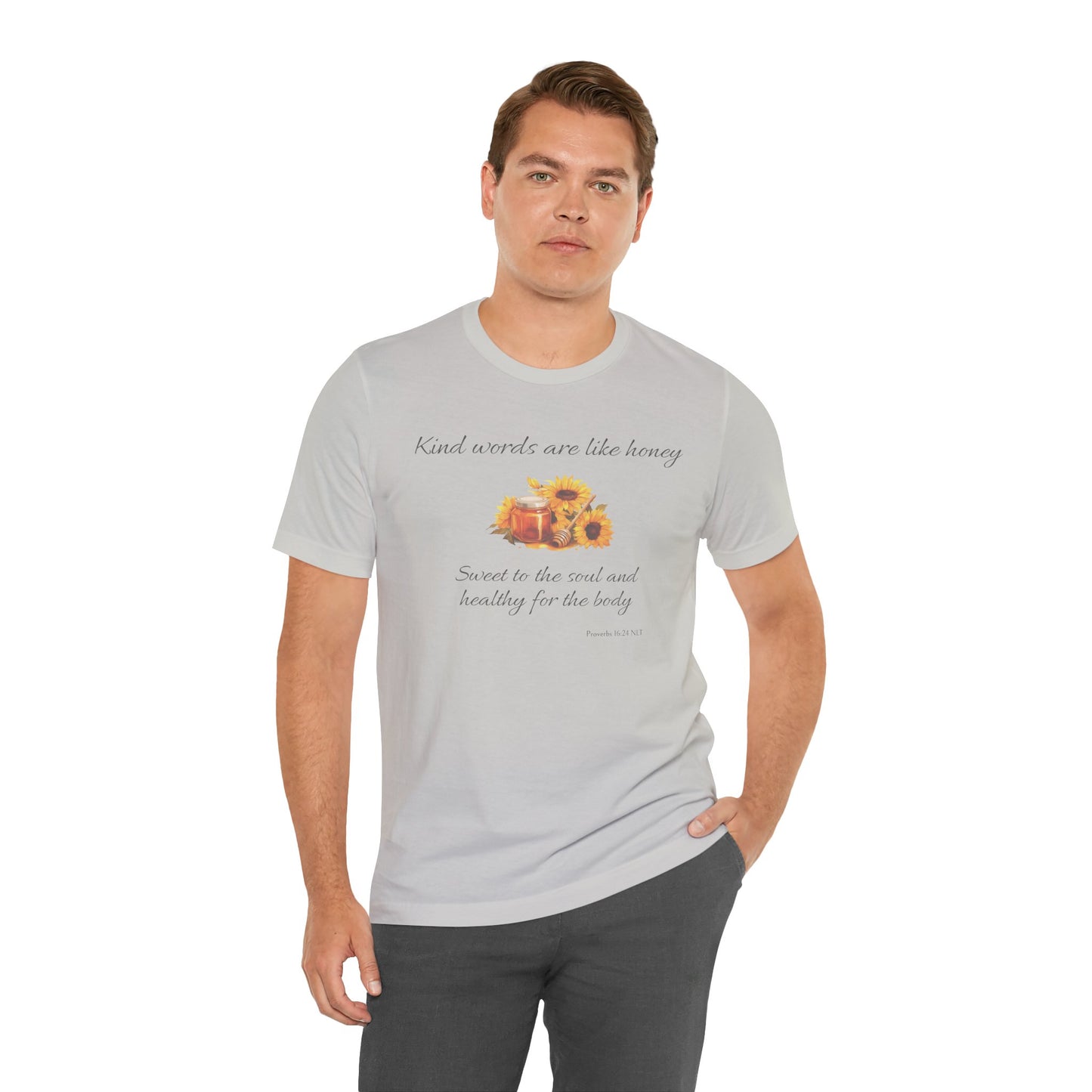 Kind Words Are Like Honey Cotton Unisex Jersey T-Shirt, Bible Verse Gift for Every Christian