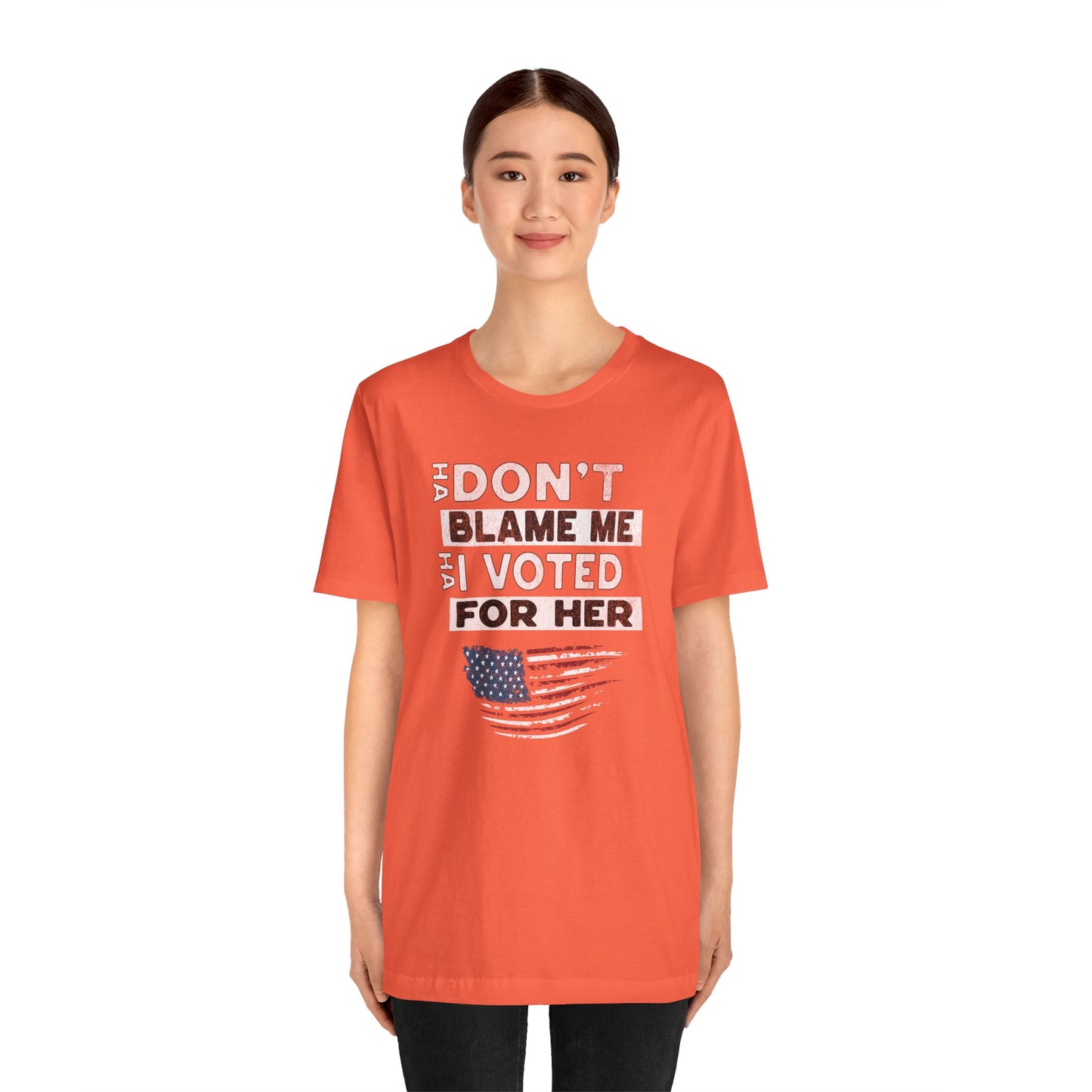 Don't Blame Me I Voted for Her Cotton Unisex Jersey T-Shirt, Political Humor, Election Day Tee, Women's Empowerment, Gift for Activists
