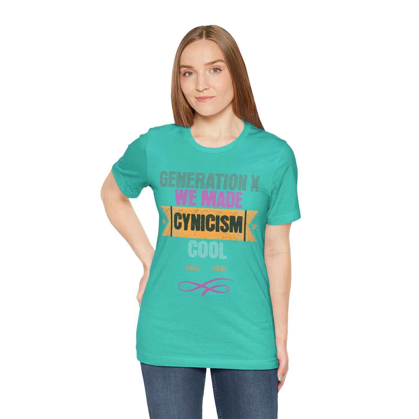 Generation X We Made Cynicism Cool Unisex Cotton Jersey Short Sleeve T-Shirt, Humor Retro Gift