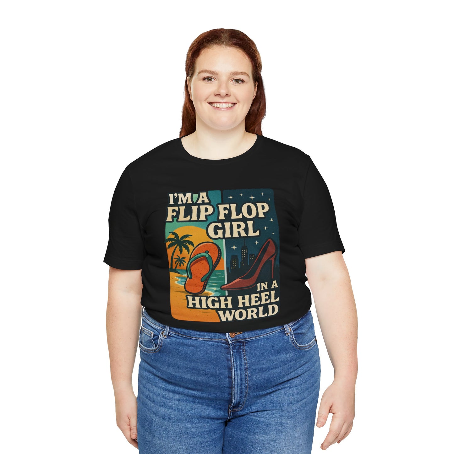 I'm a Flip Flop Girl in a High Heel World Cotton Unisex T-Shirt - Fun Summer Vibes