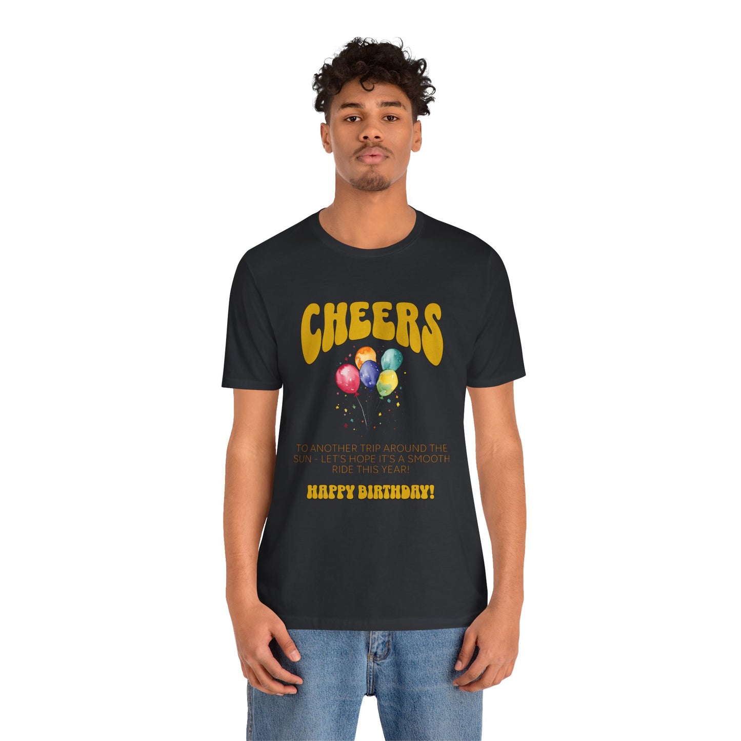 Cheers To Another Trip Around the World Cotton Unisex Jersey T-Shirt, Gift for Him Her