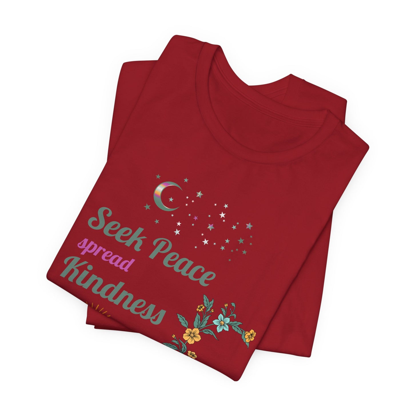 Seek Peace Spread Kindness & Watch Your Days Bloom Unisex Cotton Jersey T-Shirt – Scripture Inspired Floral Style