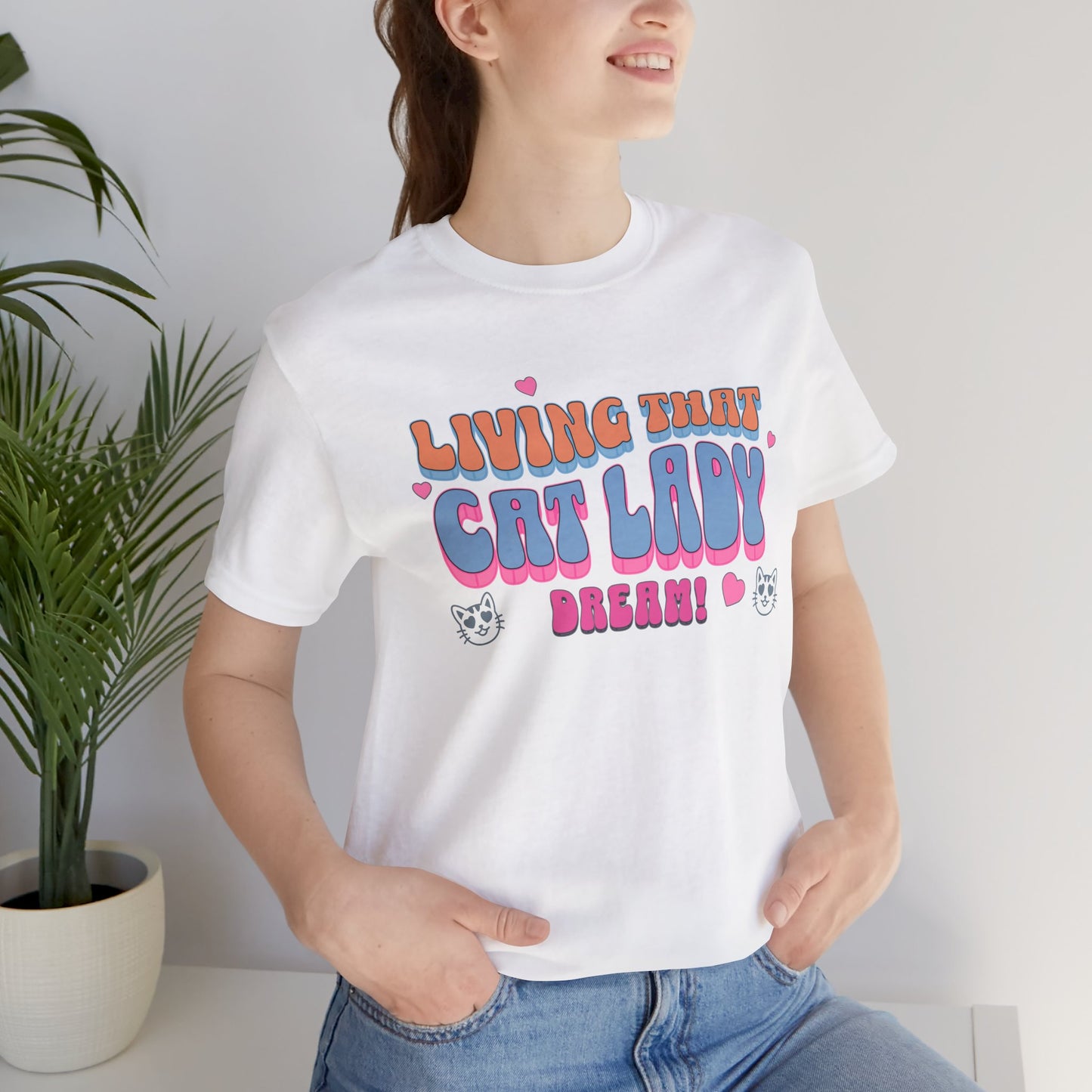 Living That Cat Lady Dream Cotton Unisex T-Shirt for Animal Lovers, Humorous Graphic Tee, Gift for Cat Owners