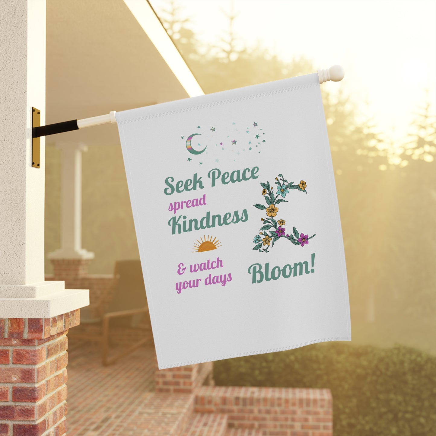 Seek Peace Spread Kindness & Watch Your Days Bloom Garden Flag, Garden Lovers, Home & Patio Decoration