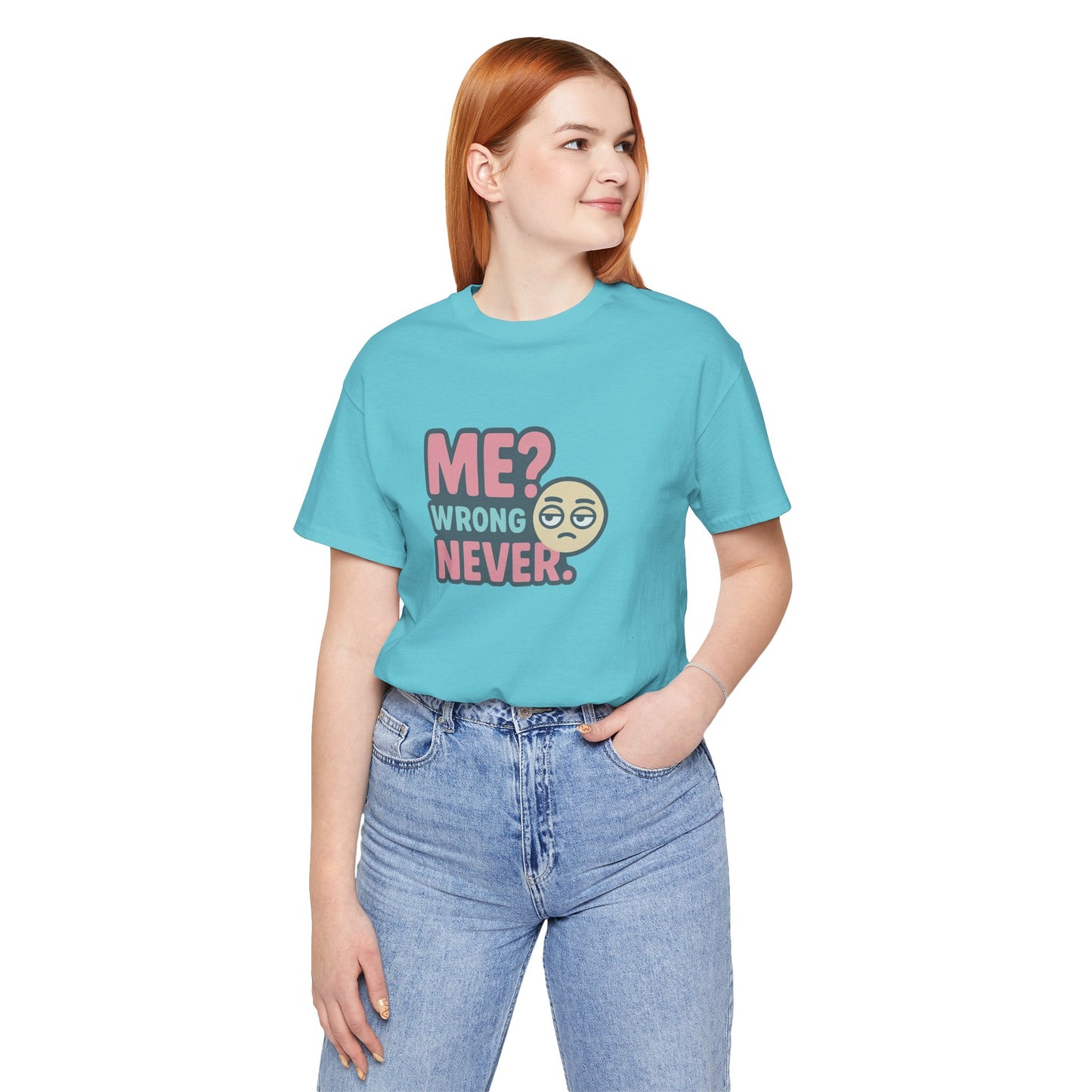 Me? Wrong Never Unisex Cotton T-Shirt, Cool Tee for Friends, Great Gift for Birthdays, Emoji