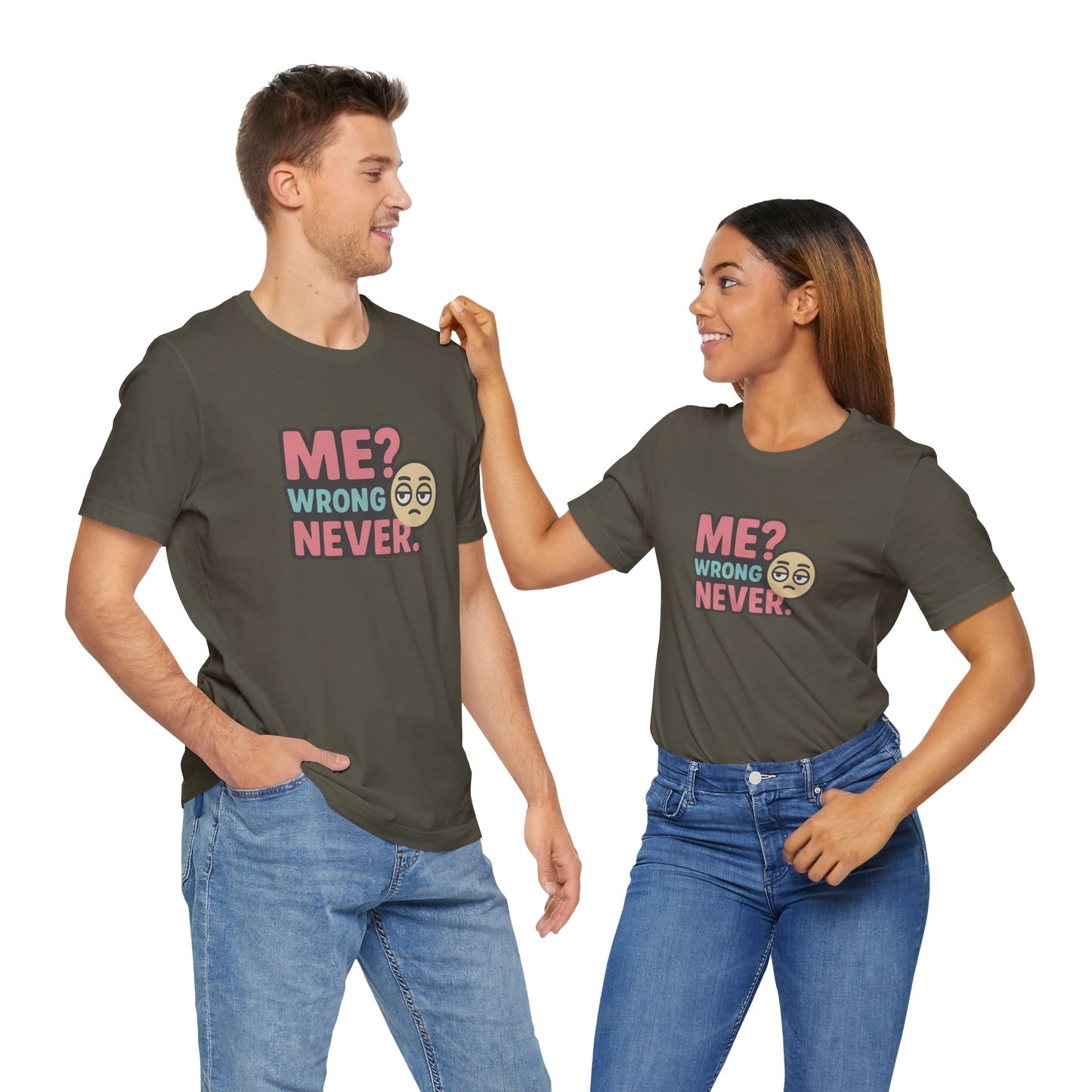 Me? Wrong Never Unisex Cotton T-Shirt, Cool Tee for Friends, Great Gift for Birthdays, Emoji
