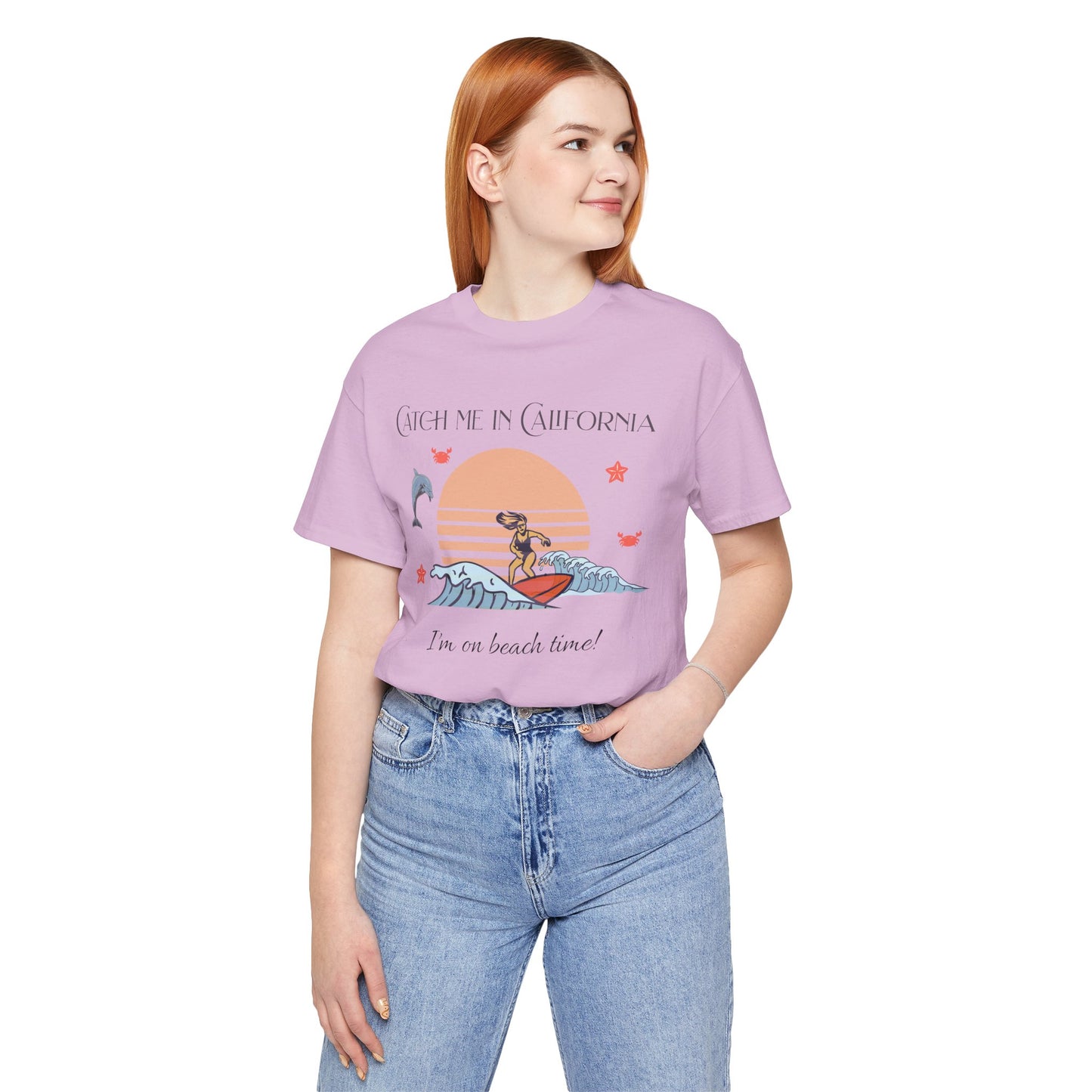 Catch Me In California I'm On Beach Time Cotton Unisex Jersey T-Shirt,  Casual Summer Fun, Gift for Beach Lovers, Surfing Apparel
