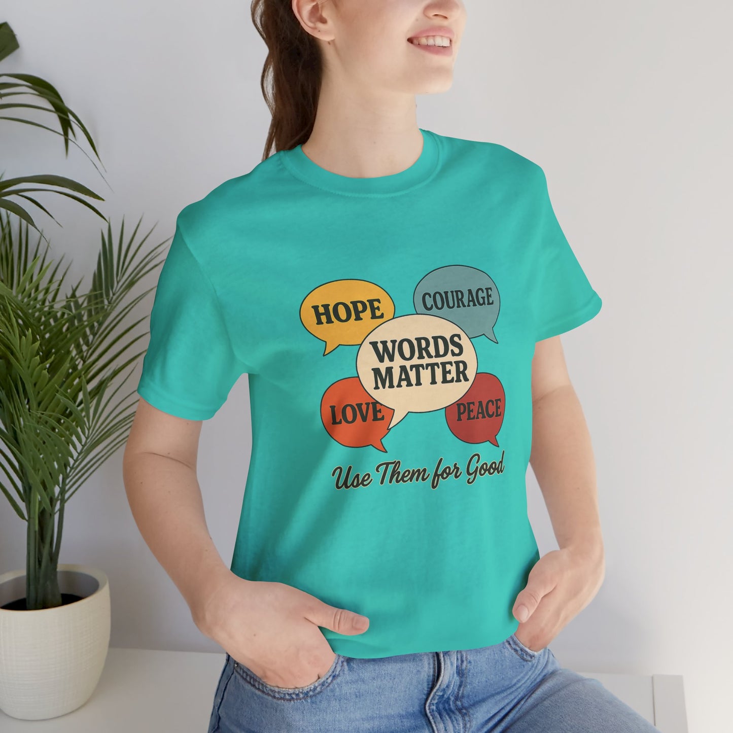Words Matter Use Them for Good Cotton Unisex Jersey T-Shirt for Hope Love & Peace