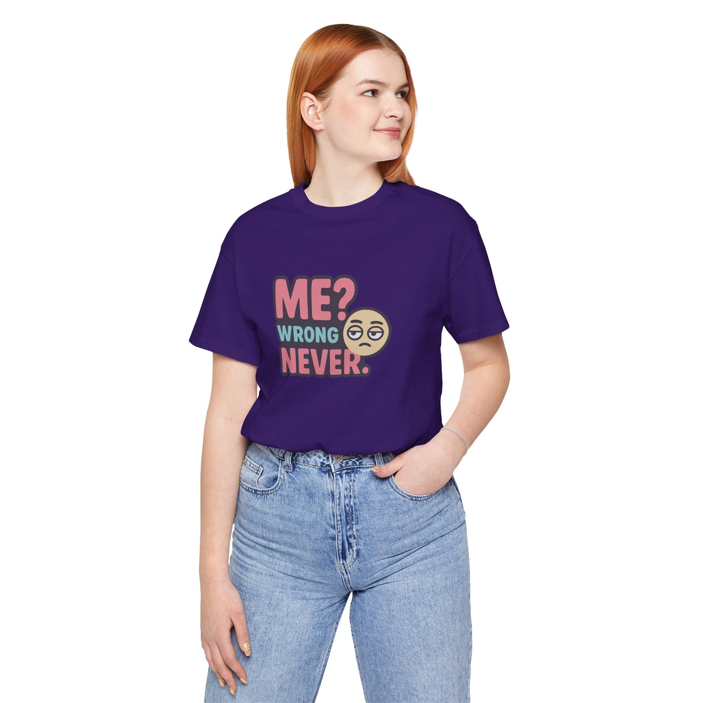 Me? Wrong Never Unisex Cotton T-Shirt, Cool Tee for Friends, Great Gift for Birthdays, Emoji