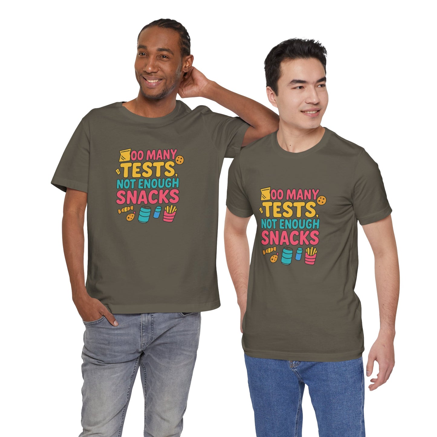 Too Many Tests Not Enough Snacks Unisex Cotton T Shirt, Perfect for Students, Study Breaks, Back-to-School and Birthday Gifts