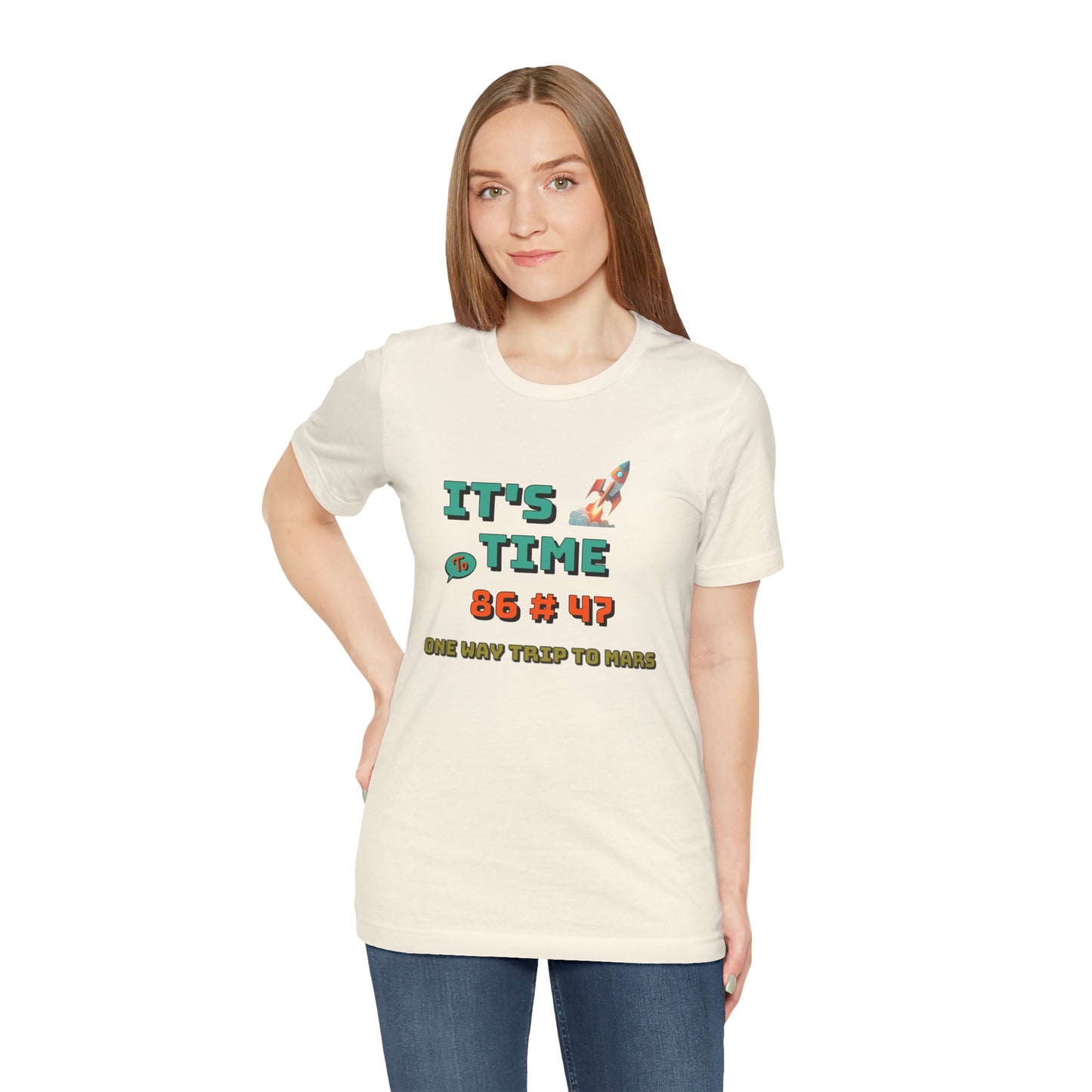 Its Time to 86 # 47 One Way Trip to Mars Cotton Unisex Jersey T-Shirt, Funny Casual Comfy Space-Themed Gift