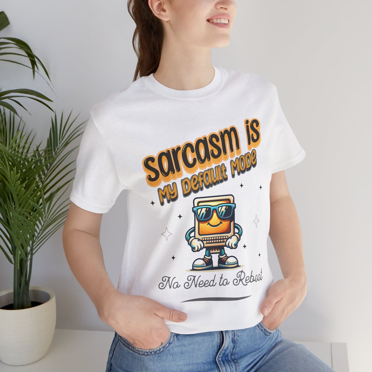 Sarcasm Is My Default Mode Cotton Jersey Unisex T-Shirt, Funny Sarcasm Computer Humor Comfy Casual
