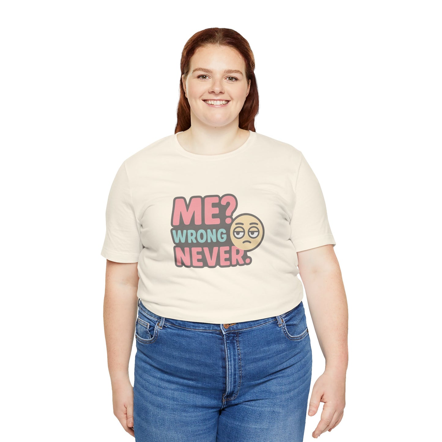 Me? Wrong Never Unisex Cotton T-Shirt, Cool Tee for Friends, Great Gift for Birthdays, Emoji