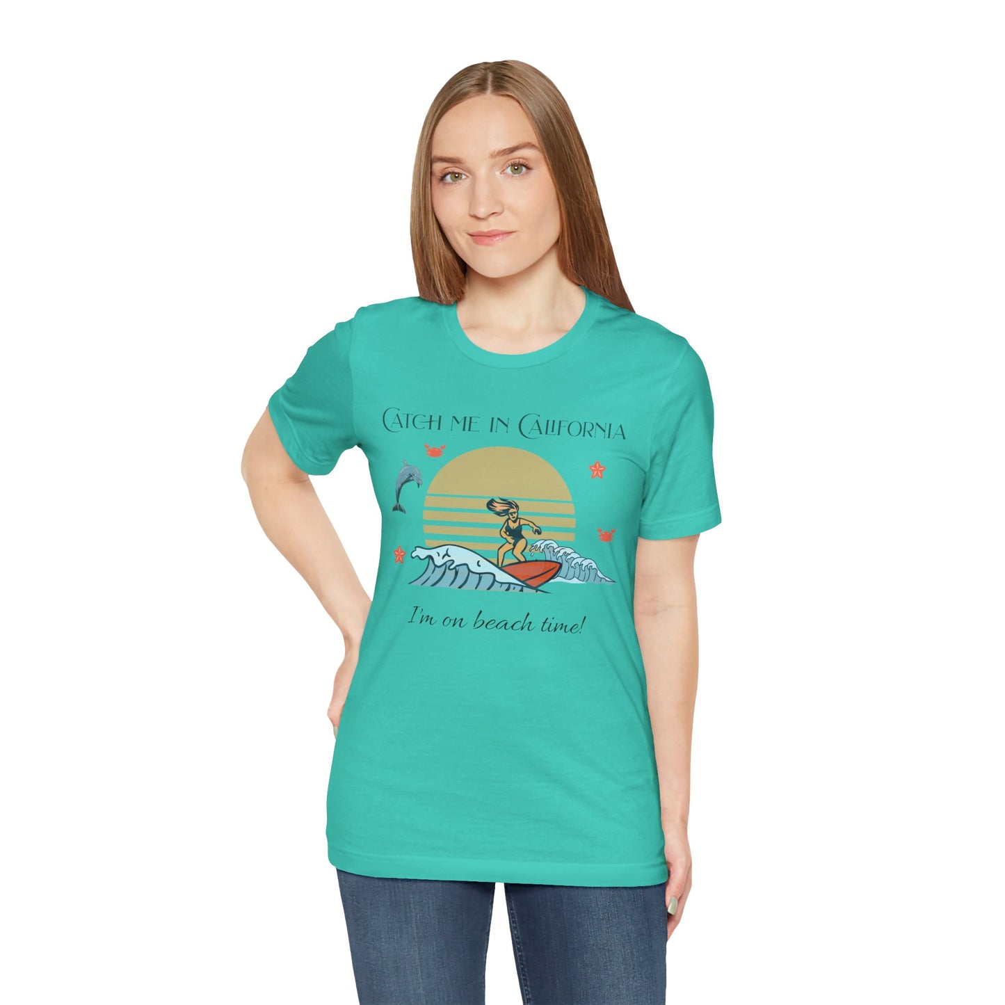 Catch Me In California I'm On Beach Time Cotton Unisex Jersey T-Shirt,  Casual Summer Fun, Gift for Beach Lovers, Surfing Apparel