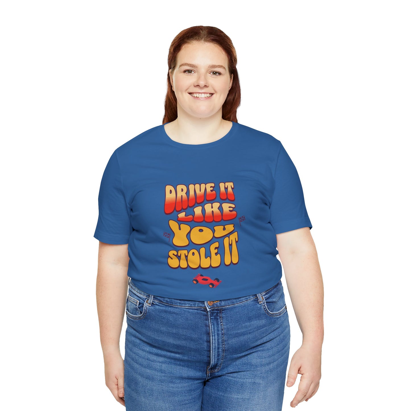 Drive It Like You Stole It Cotton Jersey Unisex T-Shirt for Car Lovers Graphic Tee, Gift for Car Lovers