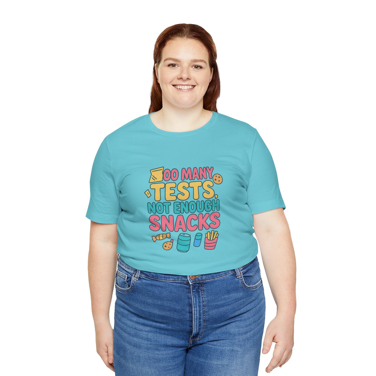 Too Many Tests Not Enough Snacks Unisex Cotton T Shirt, Perfect for Students, Study Breaks, Back-to-School and Birthday Gifts