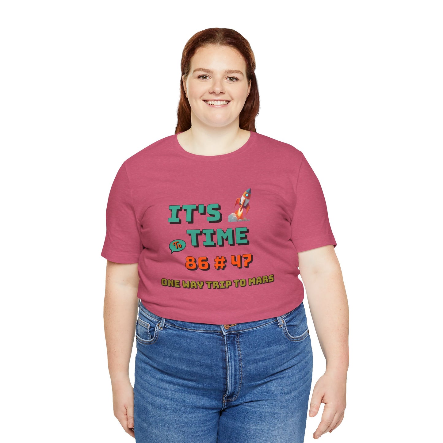 Its Time to 86 # 47 One Way Trip to Mars Cotton Unisex Jersey T-Shirt, Funny Casual Comfy Space-Themed Gift
