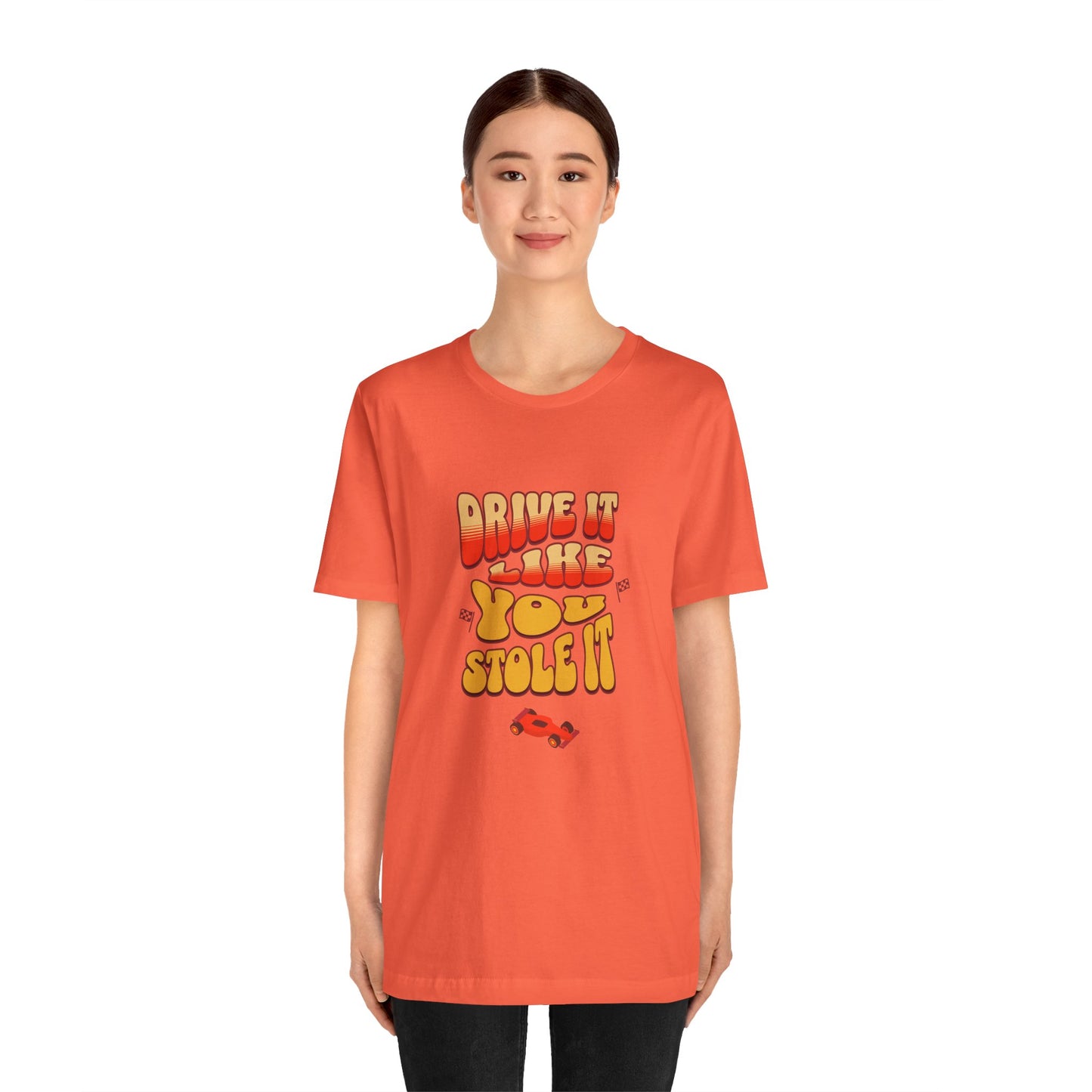 Drive It Like You Stole It Cotton Jersey Unisex T-Shirt for Car Lovers Graphic Tee, Gift for Car Lovers