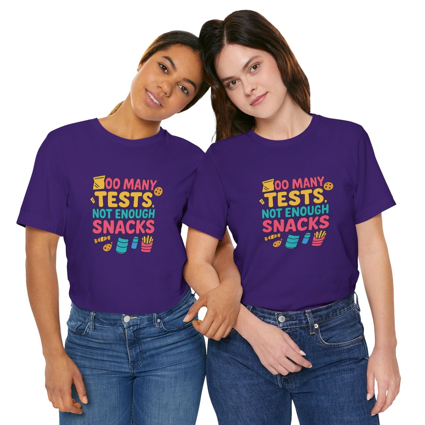 Too Many Tests Not Enough Snacks Unisex Cotton T Shirt, Perfect for Students, Study Breaks, Back-to-School and Birthday Gifts