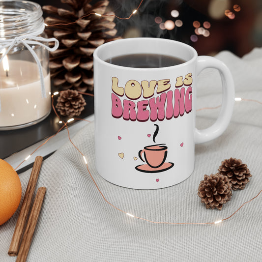 Love is Brewing Coffee Mug 11 oz - Cute Tea Cup, Romantic Gift, Funny Quote, Ceramic Drinkware, Valentine's Day Present