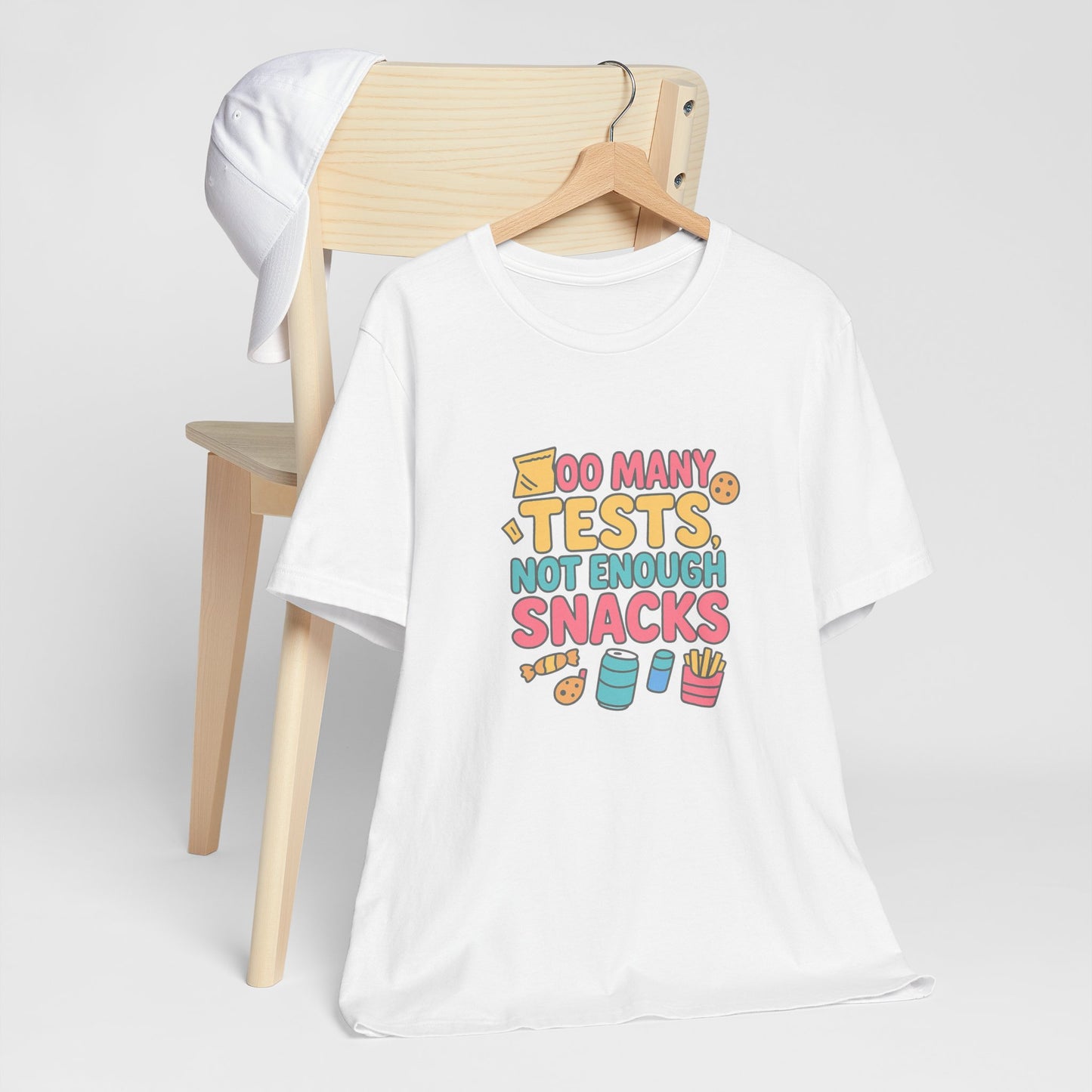 Too Many Tests Not Enough Snacks Unisex Cotton T Shirt, Perfect for Students, Study Breaks, Back-to-School and Birthday Gifts