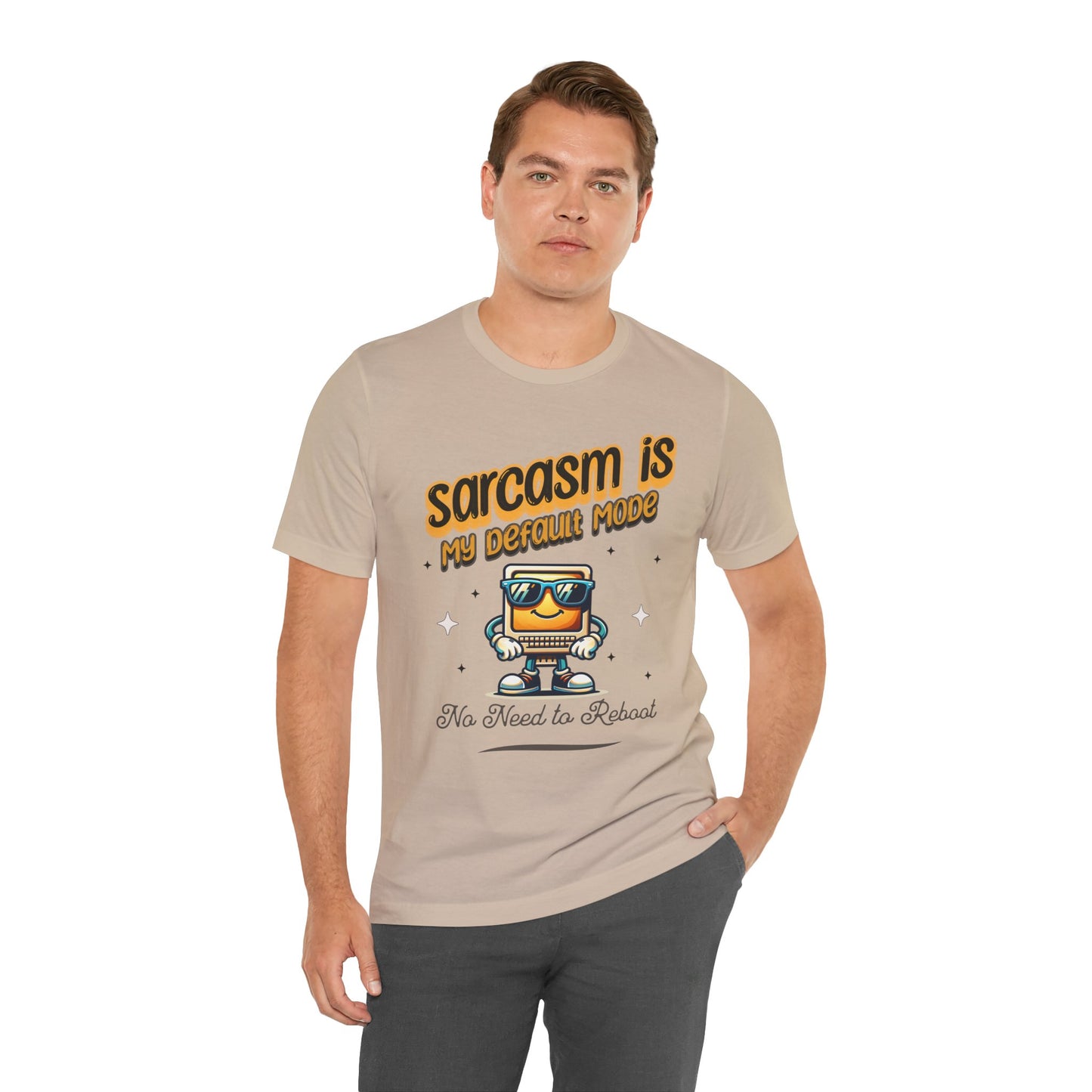 Sarcasm Is My Default Mode Cotton Jersey Unisex T-Shirt, Funny Sarcasm Computer Humor Comfy Casual