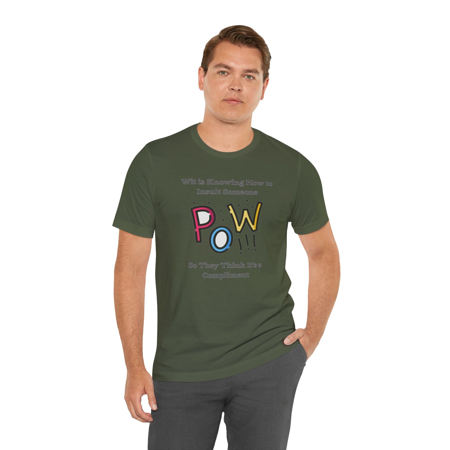 Wit is Knowing How to Insult Someone Cotton Unisex Jersey T-Shirt, Funny Gift