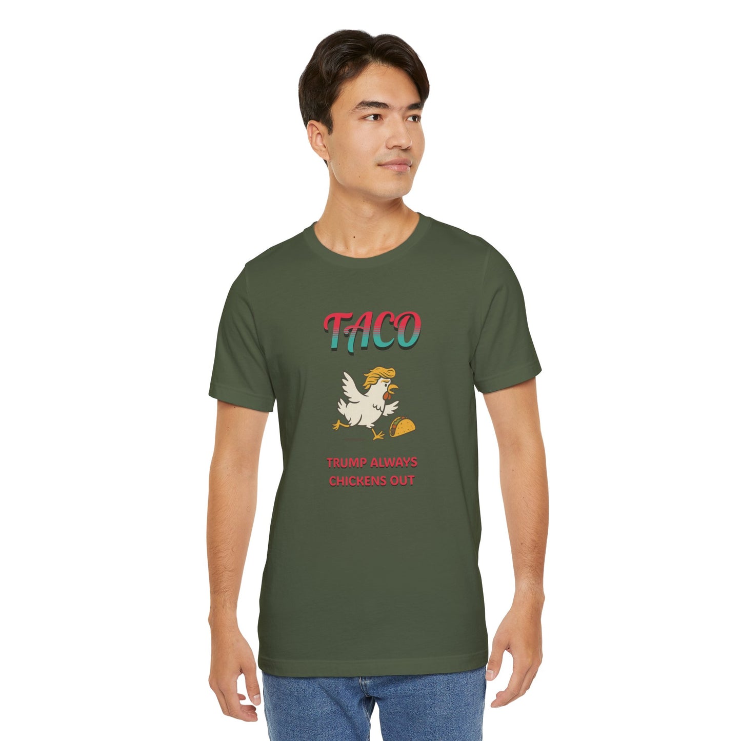 TACO Trump Always Chickens Out Cotton Unisex Jersey T-Shirt, Political Humor, Casual Wear, Gift for Friends Graphic Tee