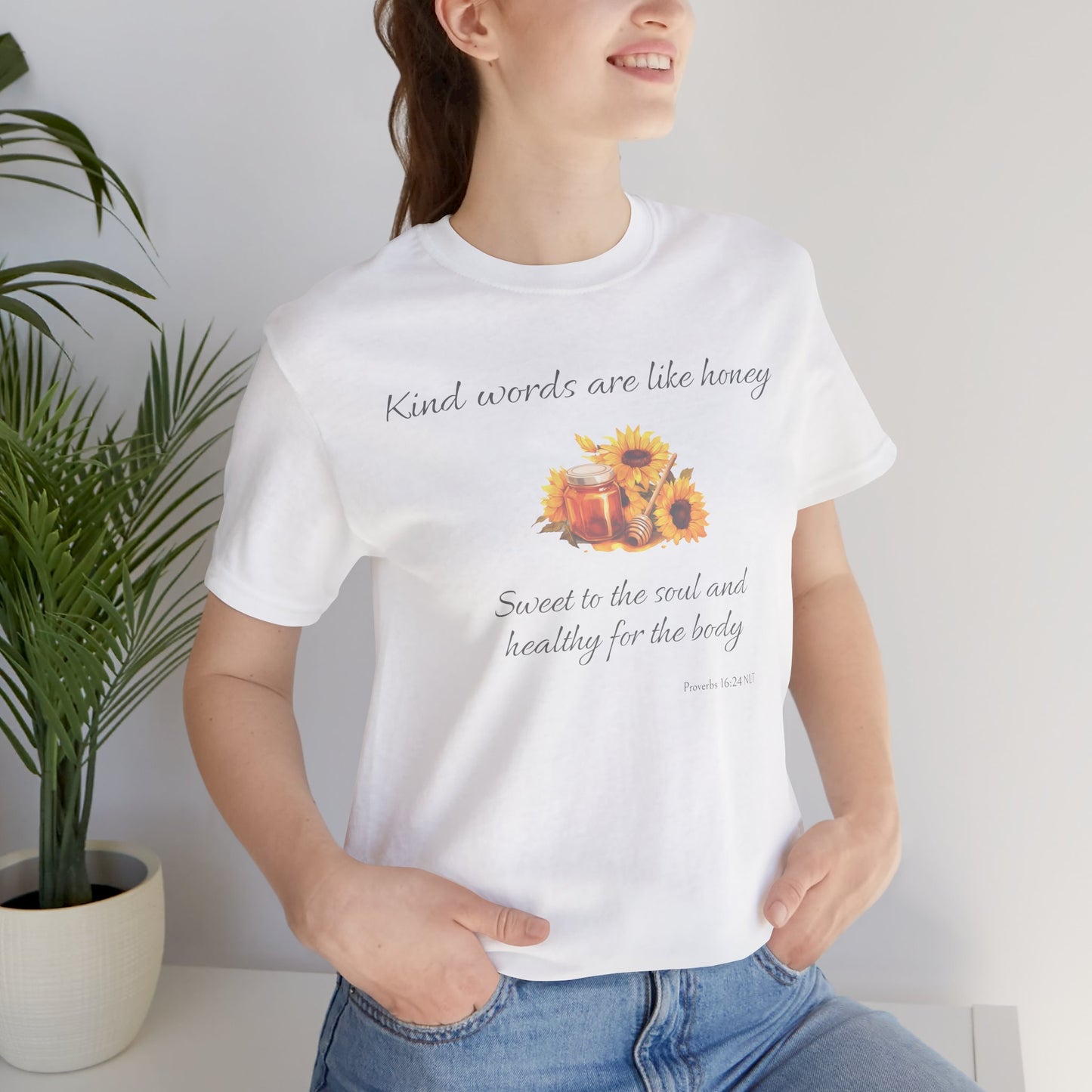 Kind Words Are Like Honey Cotton Unisex Jersey T-Shirt, Bible Verse Gift for Every Christian