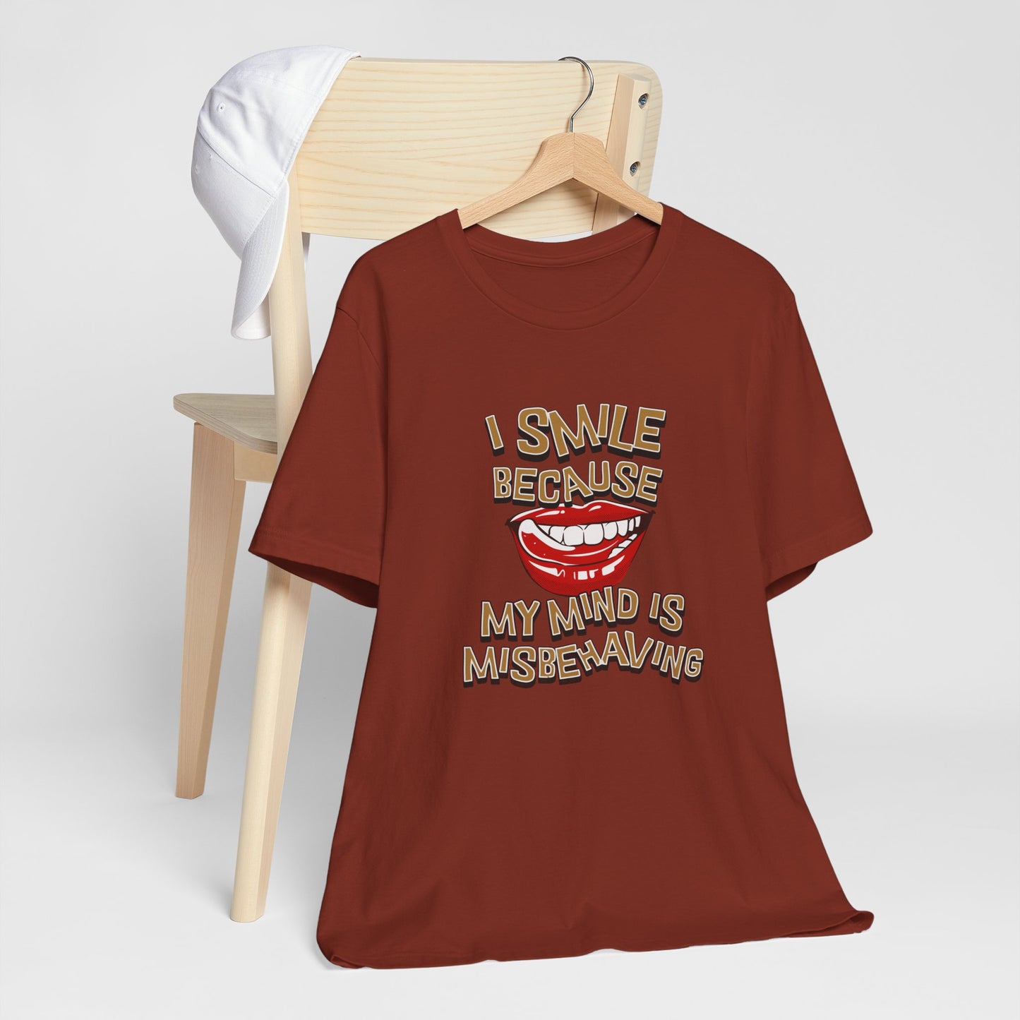 I Smile Because My Mind Is Misbehaving Cotton Unisex T Shirt, Humorous Mindful Gift